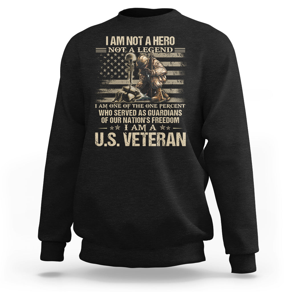 American Veteran Sweatshirt I Am Not A Hero Not A Legend US Flag Soldier Combat Boots And Dog Tags - Wonder Print Shop