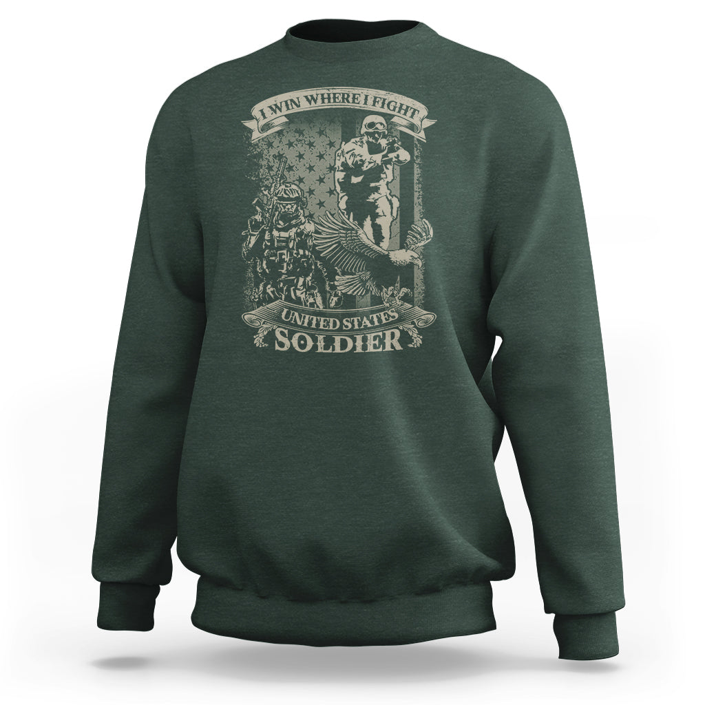 US Soldier Sweatshirt I Win Where I Fight US Soldier Patriotic Bald Eagle - Wonder Print Shop