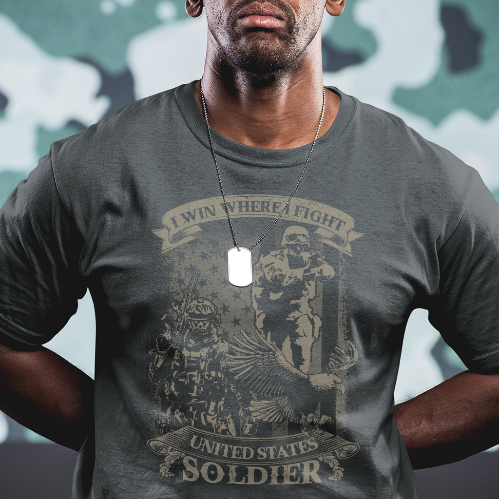 US Soldier T Shirt I Win Where I Fight US Soldier Patriotic Bald Eagle - Wonder Print Shop