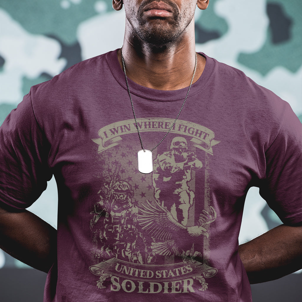 US Soldier T Shirt I Win Where I Fight US Soldier Patriotic Bald Eagle - Wonder Print Shop
