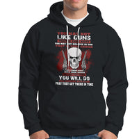 Armed Skull Hoodie You May Not Like Guns But You Call Someone With A Gun And Pray - Wonder Print Shop