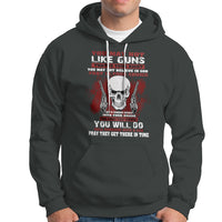 Armed Skull Hoodie You May Not Like Guns But You Call Someone With A Gun And Pray - Wonder Print Shop
