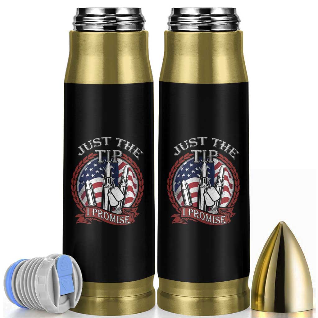 Funny Veteran Bullet Tumbler Just The Tip I Promise American Flag Bullets