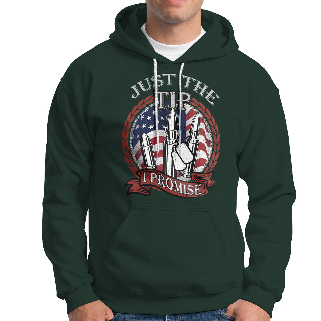 Funny Veteran Hoodie Just The Tip I Promise American Flag Bullets - Wonder Print Shop