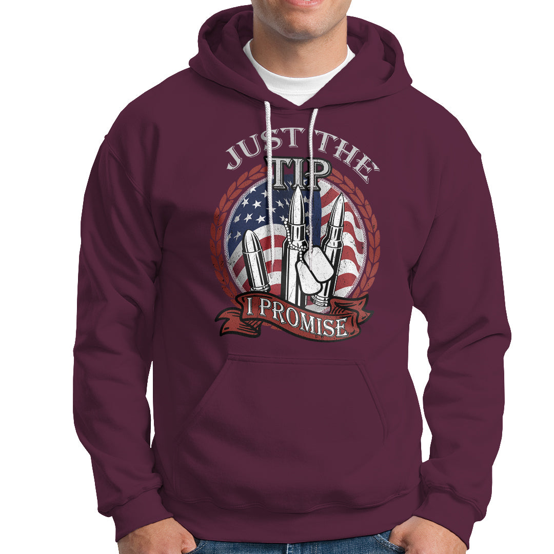 Funny Veteran Hoodie Just The Tip I Promise American Flag Bullets - Wonder Print Shop