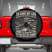 American Patriotic Spare Tire Cover Today I’d Give My Life To Protect My Family From What This Country Has Become