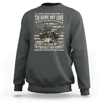 American Patriotic Sweatshirt Today Id Give My Life To Protect My Family From What This Country Has Become - Wonder Print Shop