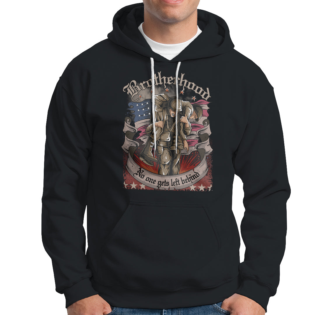 American Patriotic Hoodie Brotherhood No One Gets Left Behind US Flag Soldiers - Wonder Print Shop