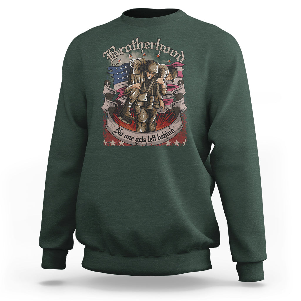 American Patriotic Sweatshirt Brotherhood No One Gets Left Behind US Flag Soldiers - Wonder Print Shop
