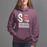 School Nurse Hoodie S Is For School Nursing RN Nurse Appreciation - Wonder Print Shop