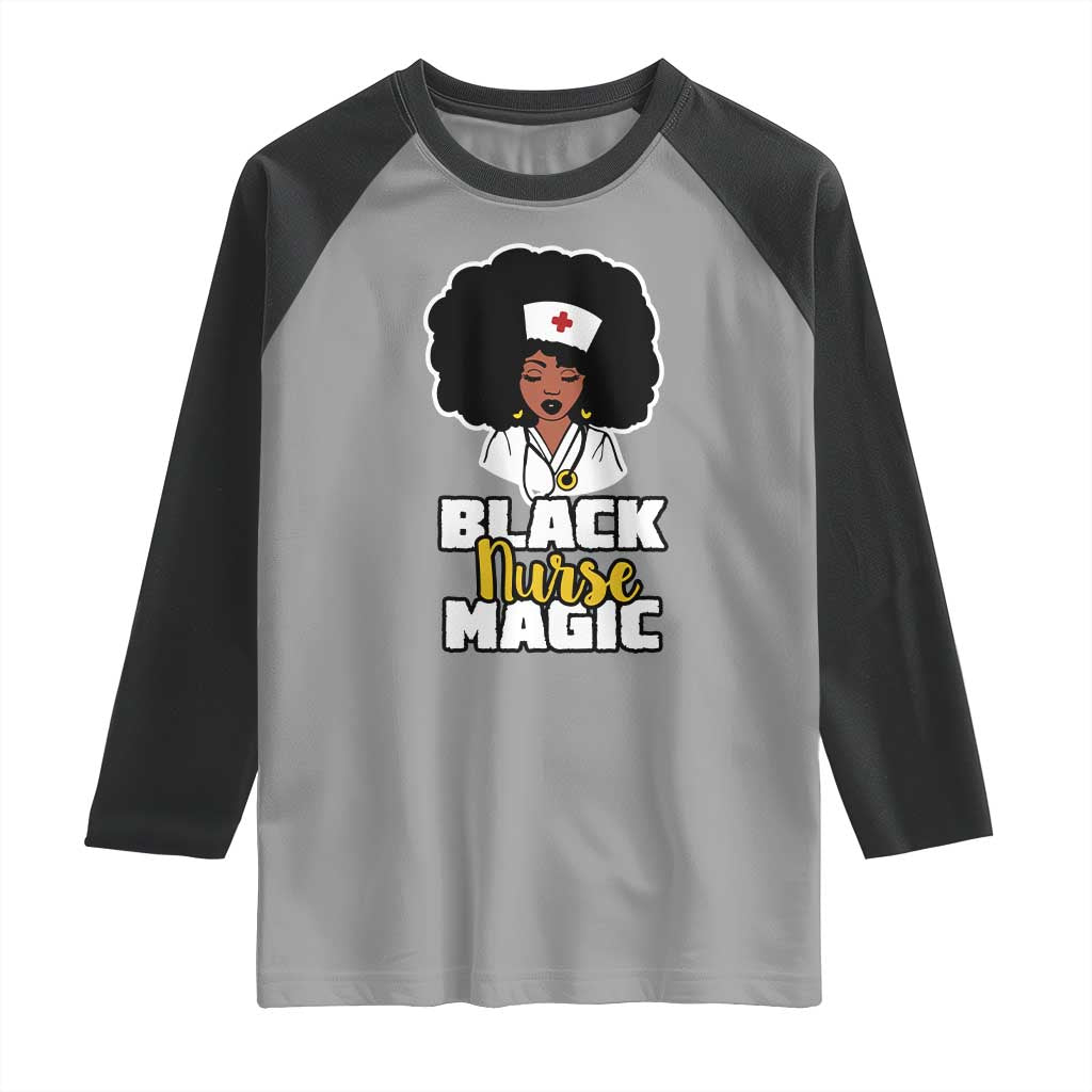 Black Nurse Magic Raglan Shirt Afro Melanin RN Nursing Woman