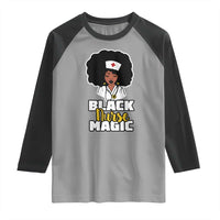 Black Nurse Magic Raglan Shirt Afro Melanin RN Nursing Woman
