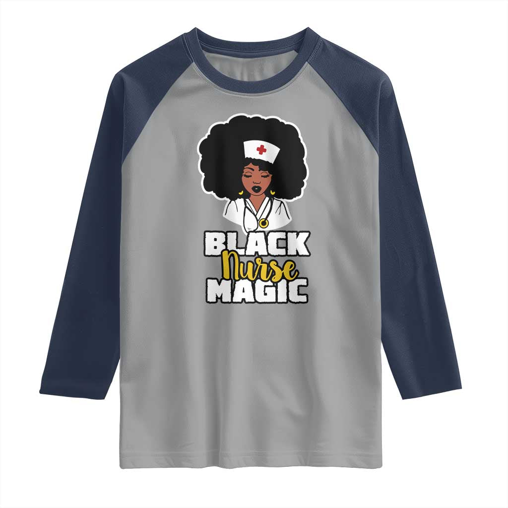 Black Nurse Magic Raglan Shirt Afro Melanin RN Nursing Woman