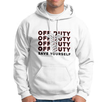 Funny Nurse Hoodie Funny Nurse Off Duty Save Yourself First Aider EMT EMS Nurse - Wonder Print Shop