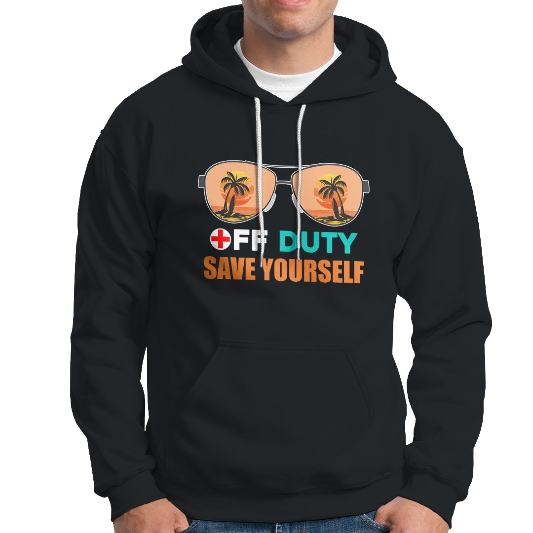 Funny Nurse Hoodie Funny Nurse Off Duty Save Yourself Vacation Mode On Nurse - Wonder Print Shop