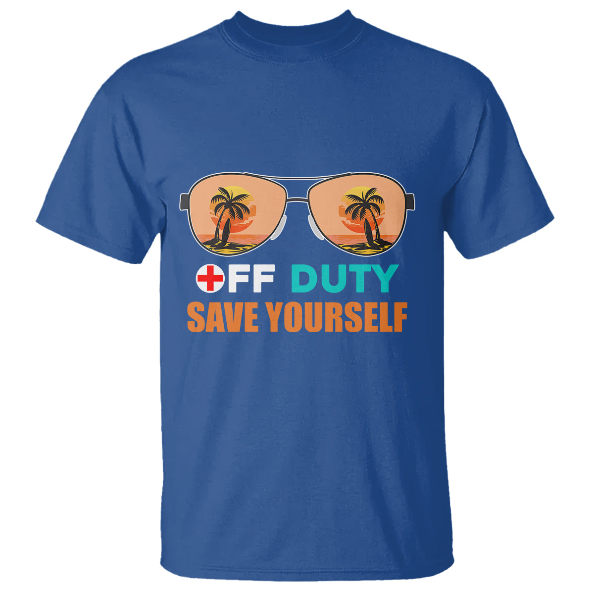 Funny Nurse T Shirt Funny Nurse Off Duty Save Yourself Vacation Mode On Nurse - Wonder Print Shop
