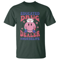 Funny Nurse T Shirt Educated Drug Dealer Nurse Life Groovy Funny Nurse - Wonder Print Shop