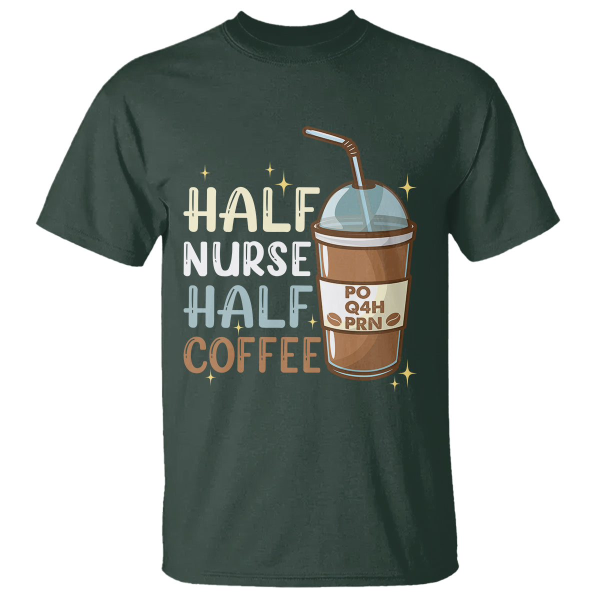 Funny Nurse T Shirt Half Coffee Half Nurse RN LPN Medical Staffs Funny Nurse - Wonder Print Shop