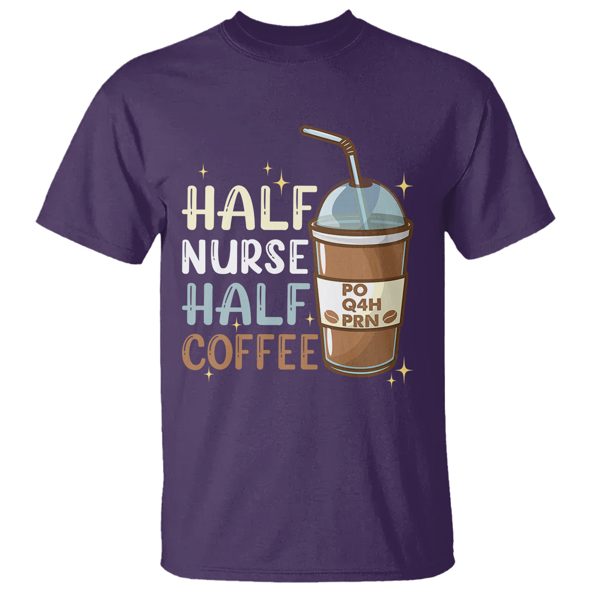 Funny Nurse T Shirt Half Coffee Half Nurse RN LPN Medical Staffs Funny Nurse - Wonder Print Shop