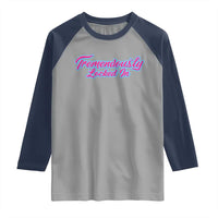 Tremendously Locked In Raglan Shirt Retro Motivational Quote - Wonder Print Shop