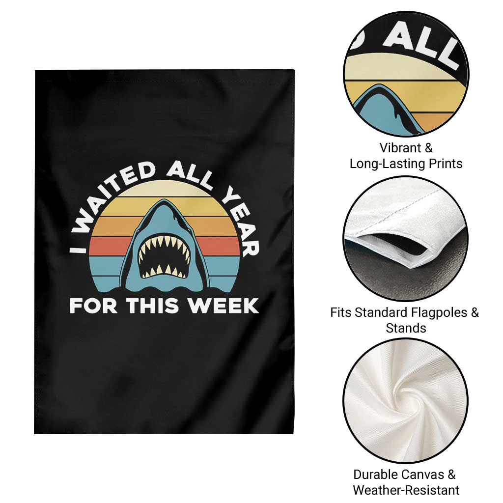 Funny Shark Lover Week Retro Garden Flag I Waited All Year For This Week Ocean Wildlife - Wonder Print Shop