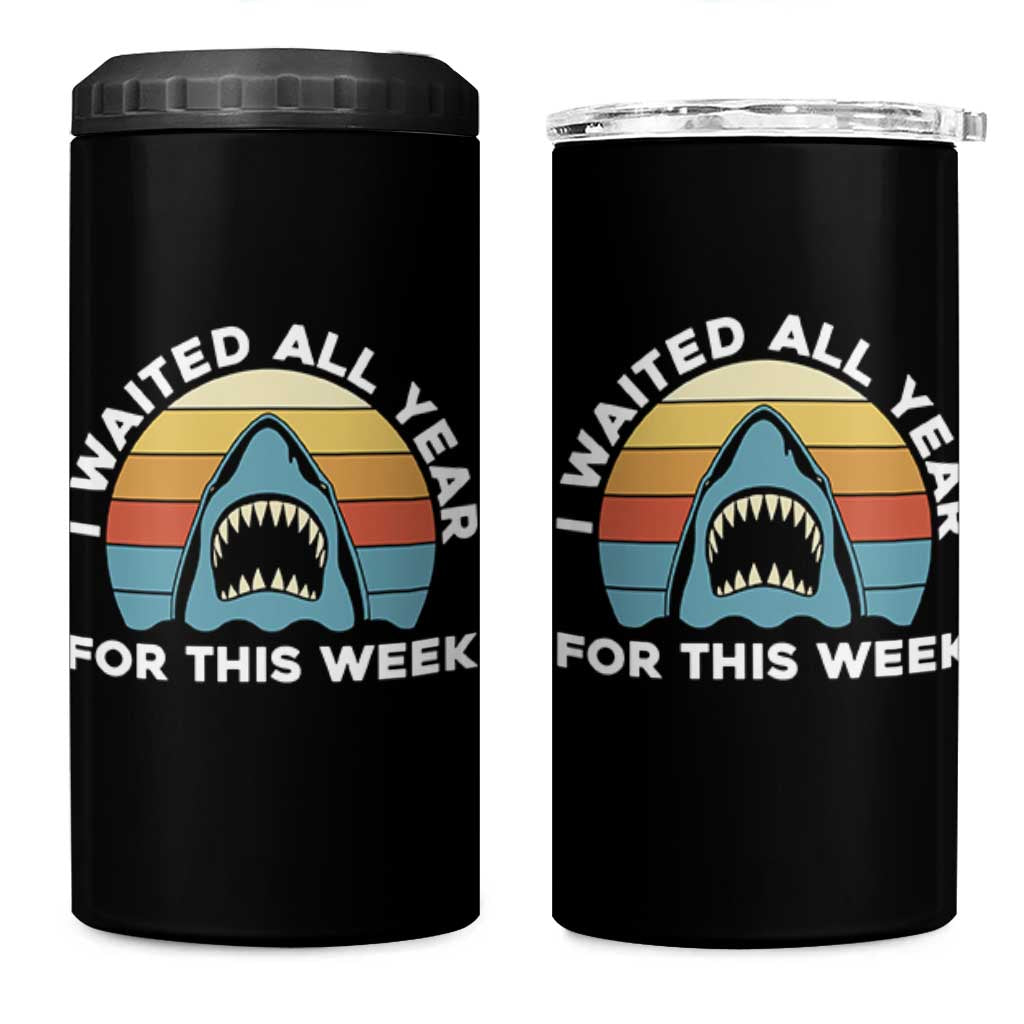 Funny Shark Lover Week Retro 4 in 1 Can Cooler Tumbler I Waited All Year For This Week Ocean Wildlife - Wonder Print Shop