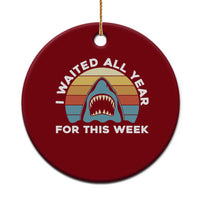 Funny Shark Lover Week Retro Ceramic Ornament I Waited All Year For This Week Ocean Wildlife - Wonder Print Shop
