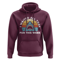 Funny Shark Lover Week Retro Hoodie I Waited All Year For This Week Ocean Wildlife - Wonder Print Shop