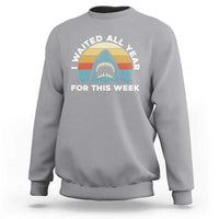 Funny Shark Lover Week Retro Sweatshirt I Waited All Year For This Week Ocean Wildlife - Wonder Print Shop