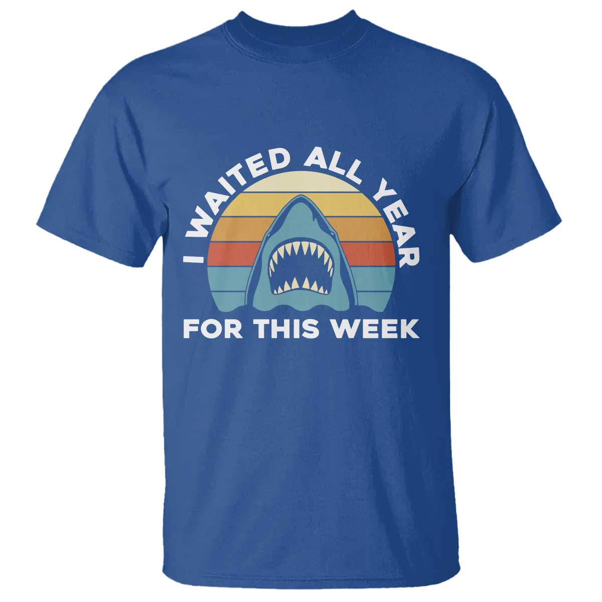 Funny Shark Lover Week Retro T Shirt I Waited All Year For This Week Ocean Wildlife - Wonder Print Shop
