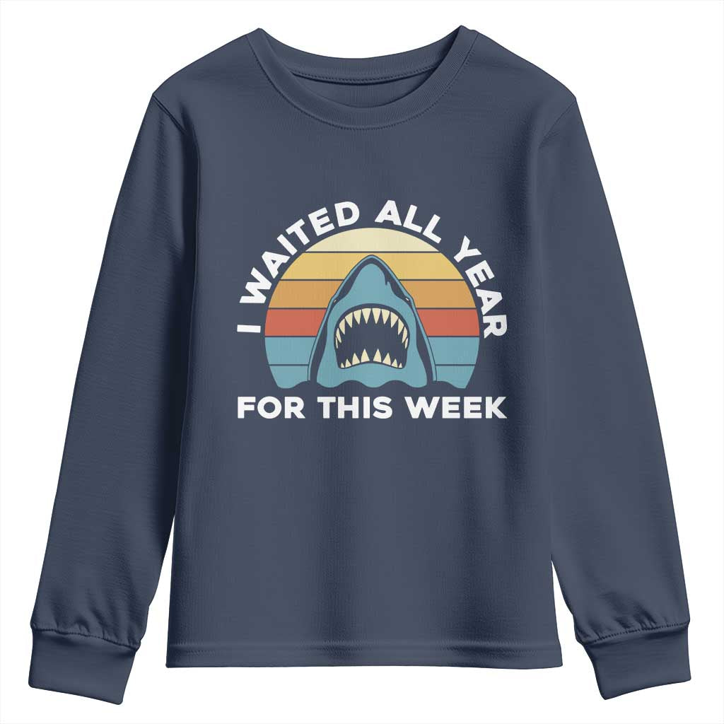Funny Shark Lover Week Retro Youth Sweatshirt I Waited All Year For This Week Ocean Wildlife - Wonder Print Shop