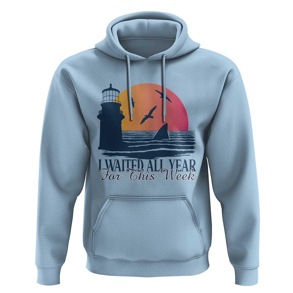 Funny Shark Lover Week Hoodie I Waited All Year For This Week - Wonder Print Shop