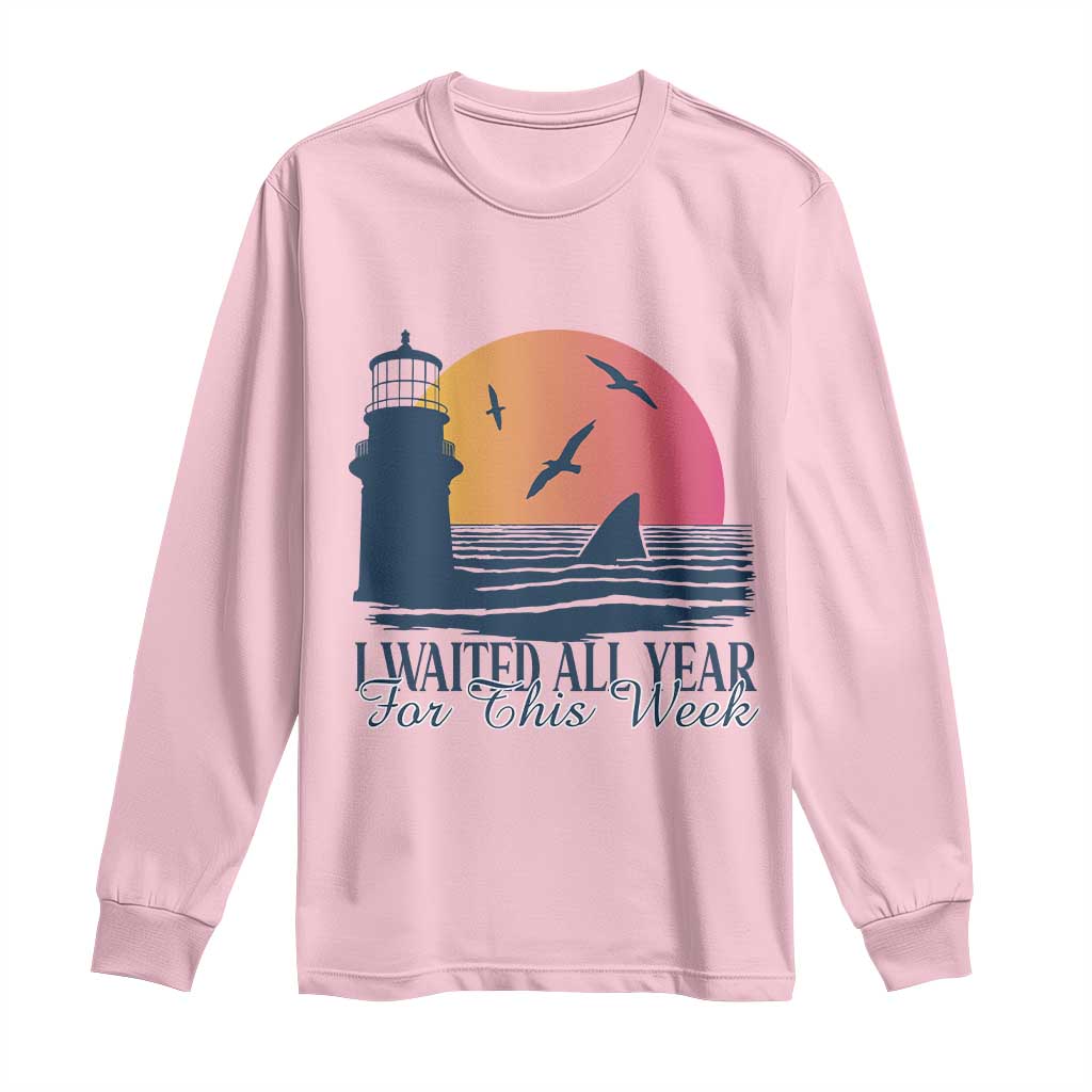 Funny Shark Lover Week Long Sleeve Shirt I Waited All Year For This Week - Wonder Print Shop