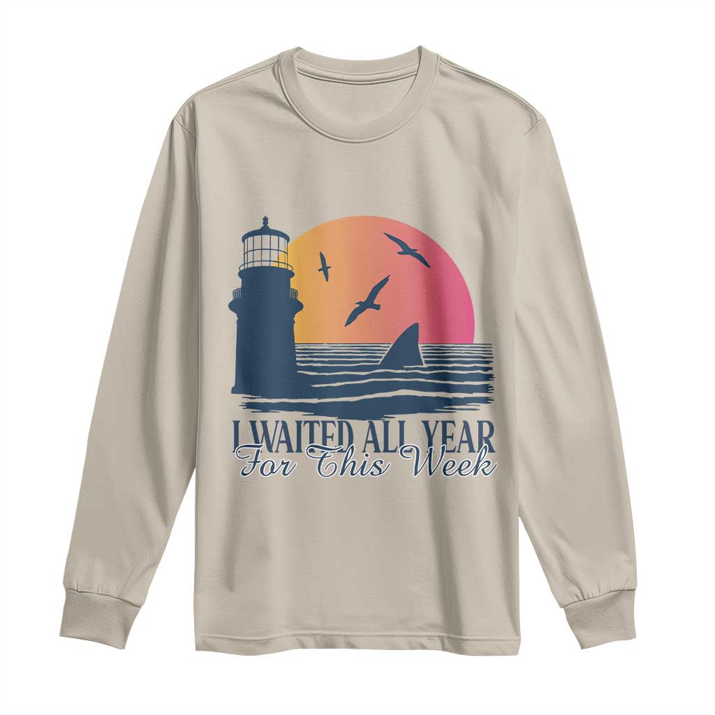 Funny Shark Lover Week Long Sleeve Shirt I Waited All Year For This Week - Wonder Print Shop