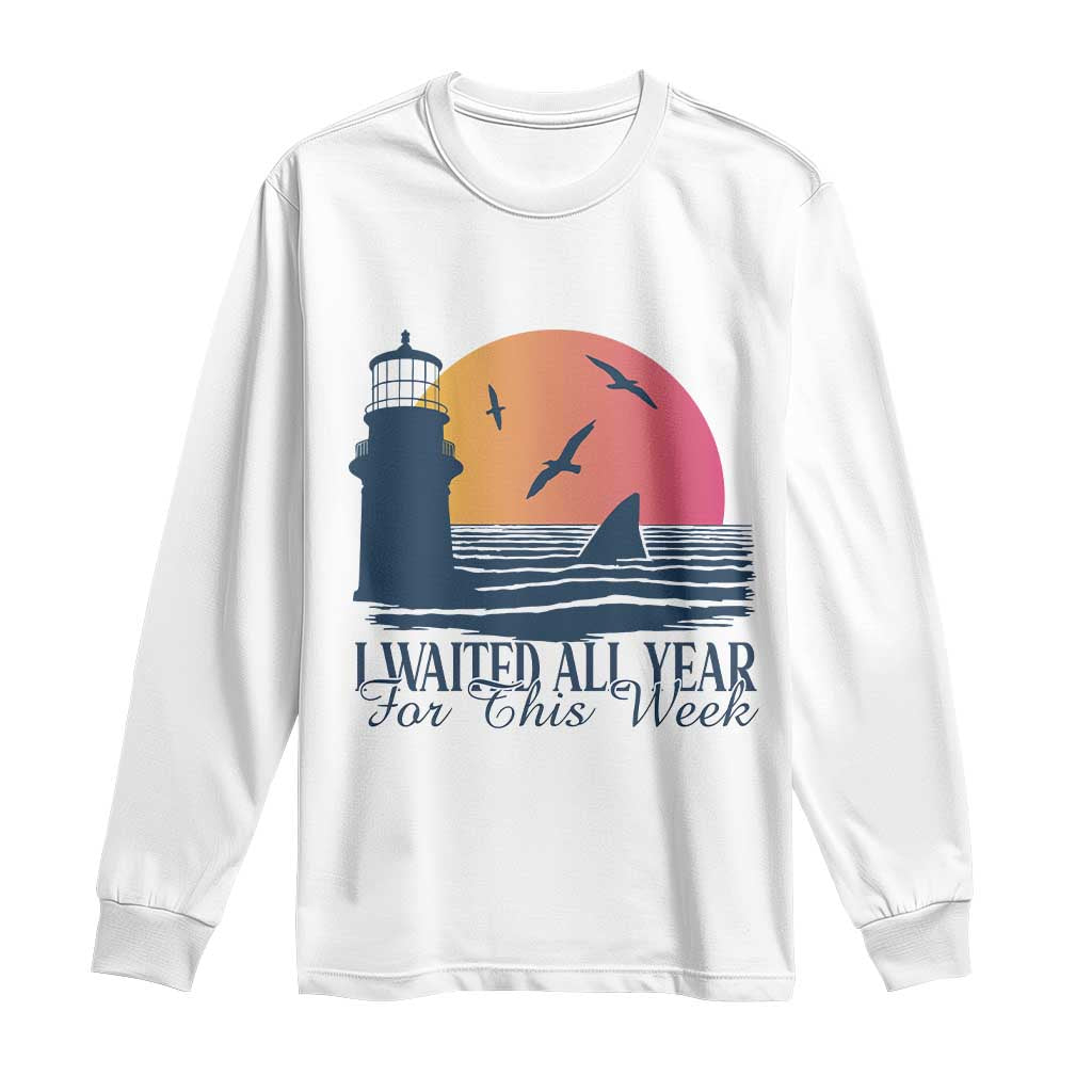 Funny Shark Lover Week Long Sleeve Shirt I Waited All Year For This Week - Wonder Print Shop
