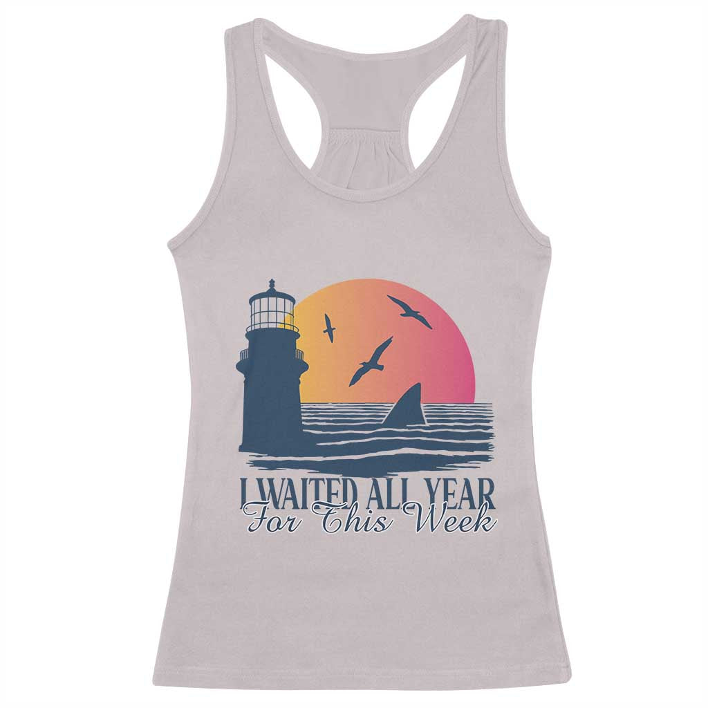Funny Shark Lover Week Racerback Tank Top I Waited All Year For This Week - Wonder Print Shop