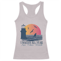Funny Shark Lover Week Racerback Tank Top I Waited All Year For This Week - Wonder Print Shop