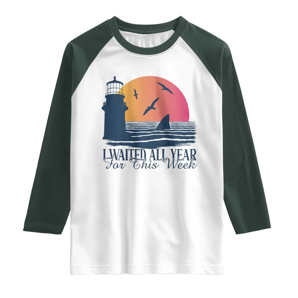Funny Shark Lover Week Raglan Shirt I Waited All Year For This Week - Wonder Print Shop