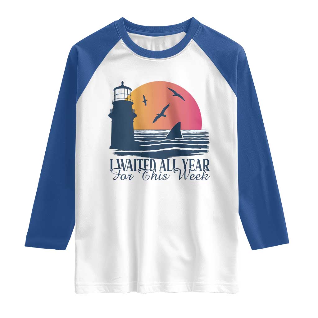 Funny Shark Lover Week Raglan Shirt I Waited All Year For This Week - Wonder Print Shop