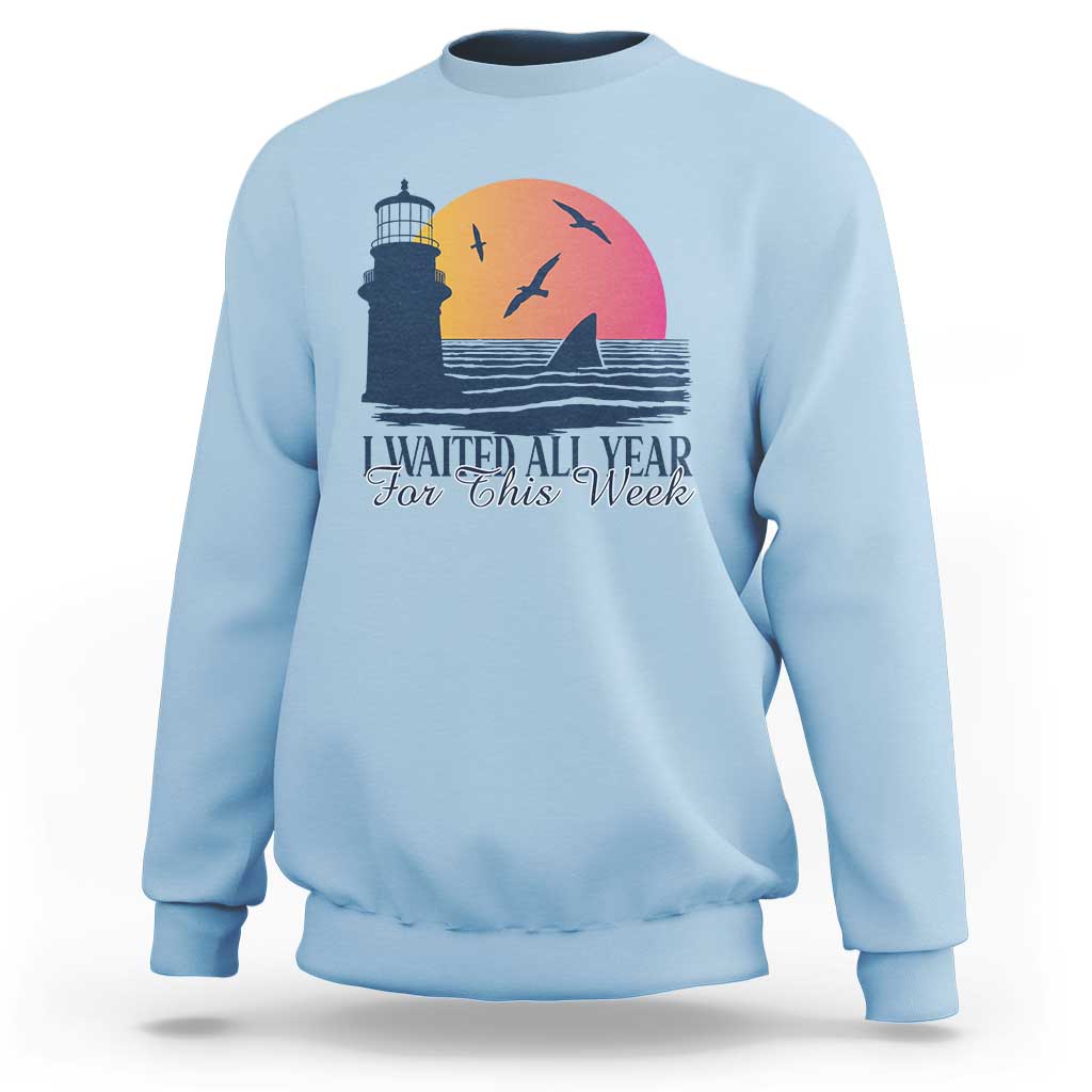 Funny Shark Lover Week Sweatshirt I Waited All Year For This Week - Wonder Print Shop