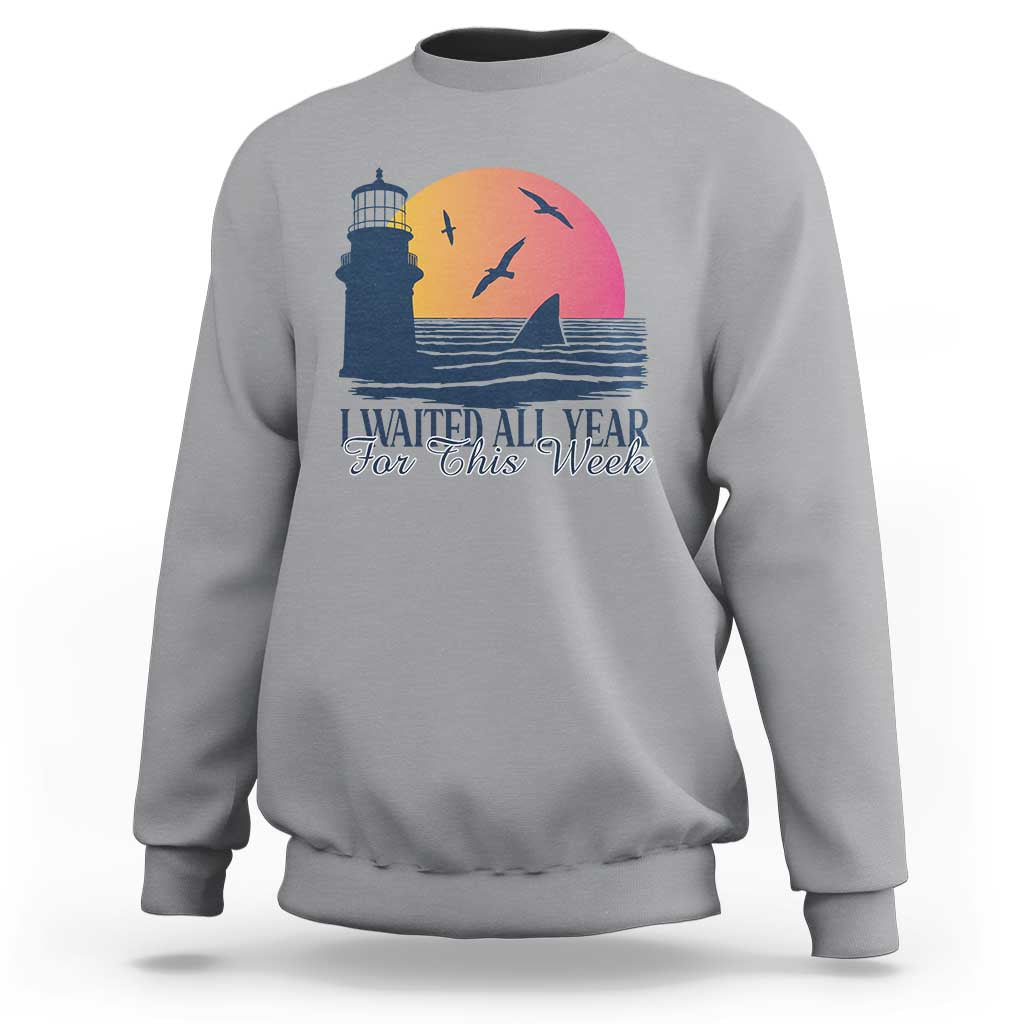Funny Shark Lover Week Sweatshirt I Waited All Year For This Week - Wonder Print Shop