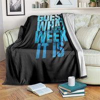 Funny Shark Lover Week Throw Blanket Guess What Week It Is Blue Ocean - Wonder Print Shop