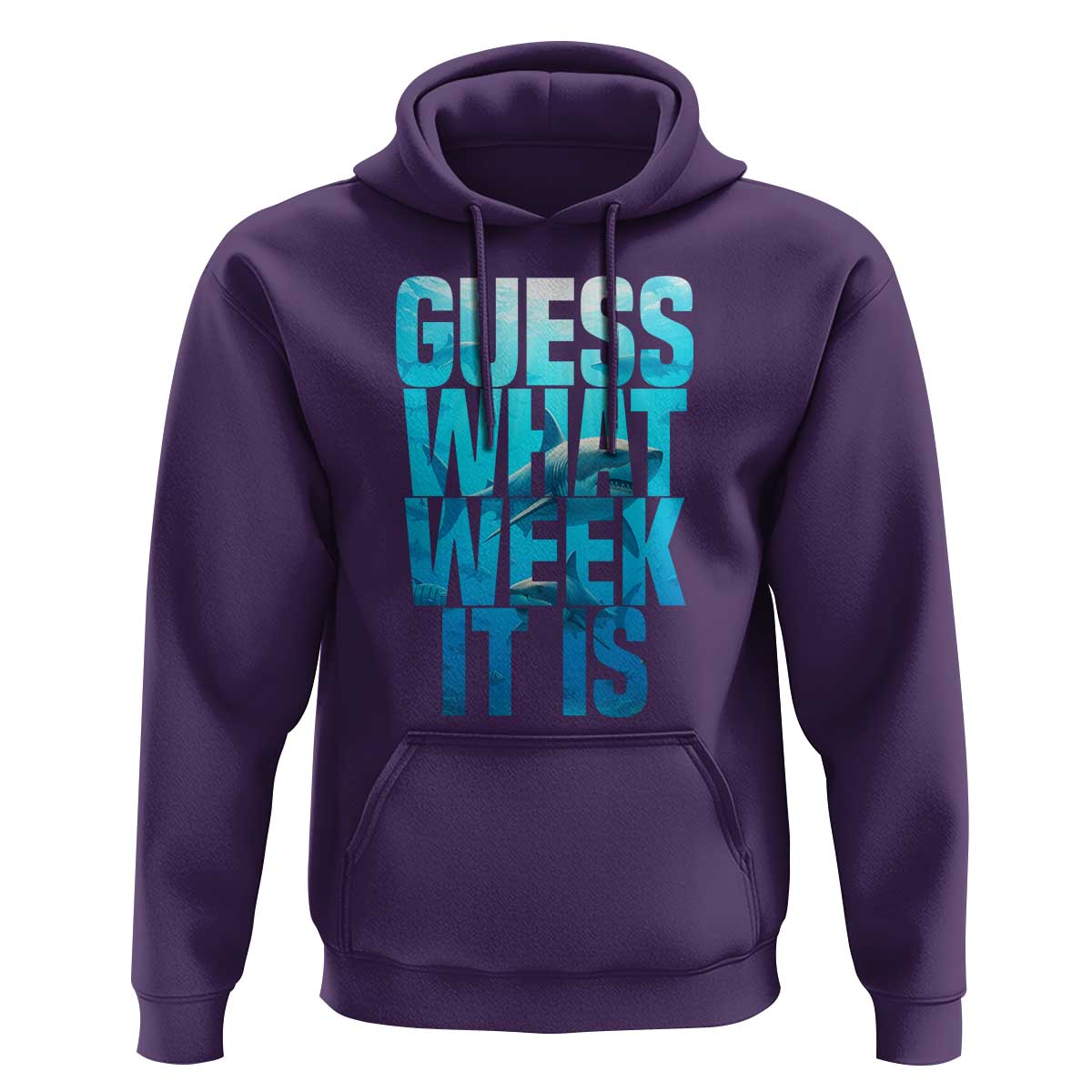Funny Shark Lover Week Hoodie Guess What Week It Is Blue Ocean - Wonder Print Shop