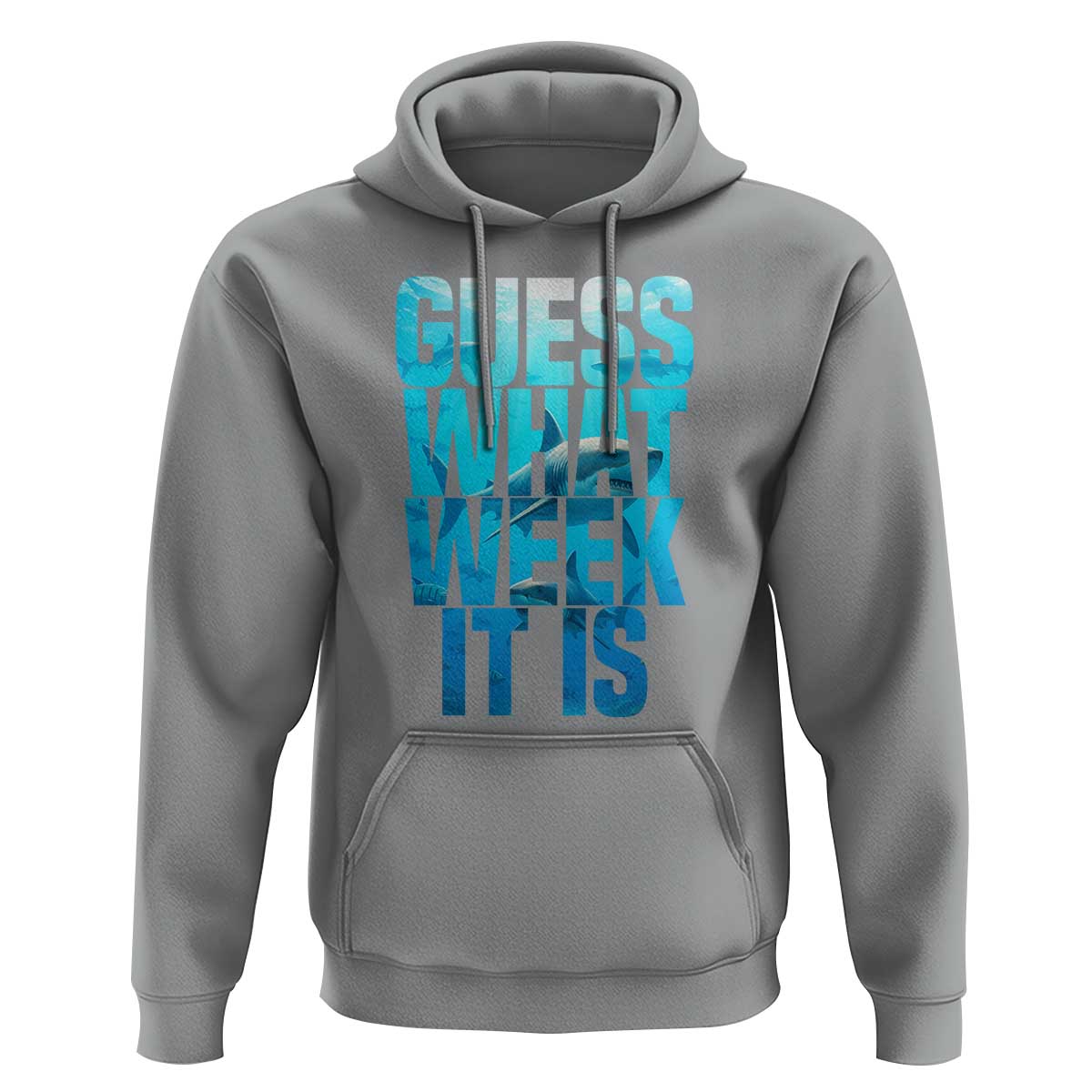 Funny Shark Lover Week Hoodie Guess What Week It Is Blue Ocean - Wonder Print Shop