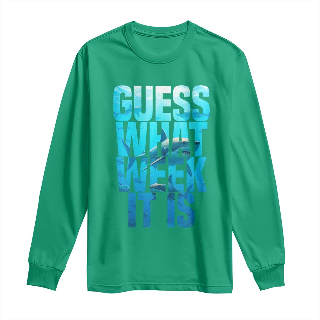 Funny Shark Lover Week Long Sleeve Shirt Guess What Week It Is Blue Ocean - Wonder Print Shop