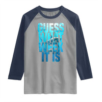 Funny Shark Lover Week Raglan Shirt Guess What Week It Is Blue Ocean - Wonder Print Shop