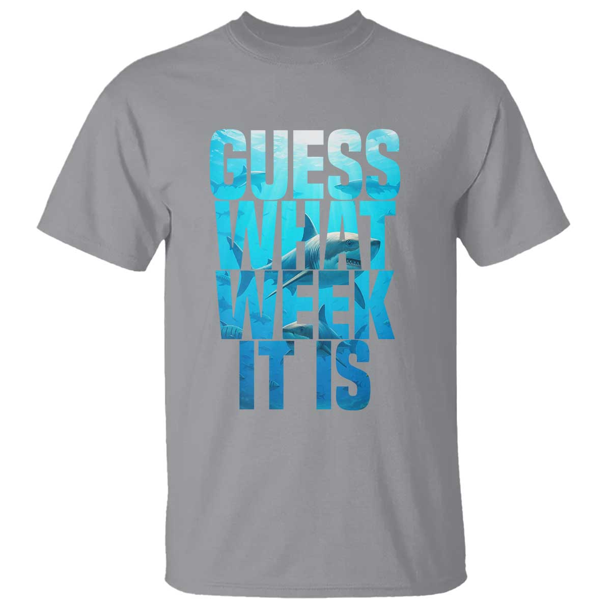 Funny Shark Lover Week T Shirt Guess What Week It Is Blue Ocean - Wonder Print Shop