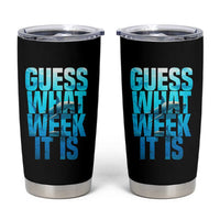 Funny Shark Lover Week Tumbler Cup Guess What Week It Is Blue Ocean - Wonder Print Shop