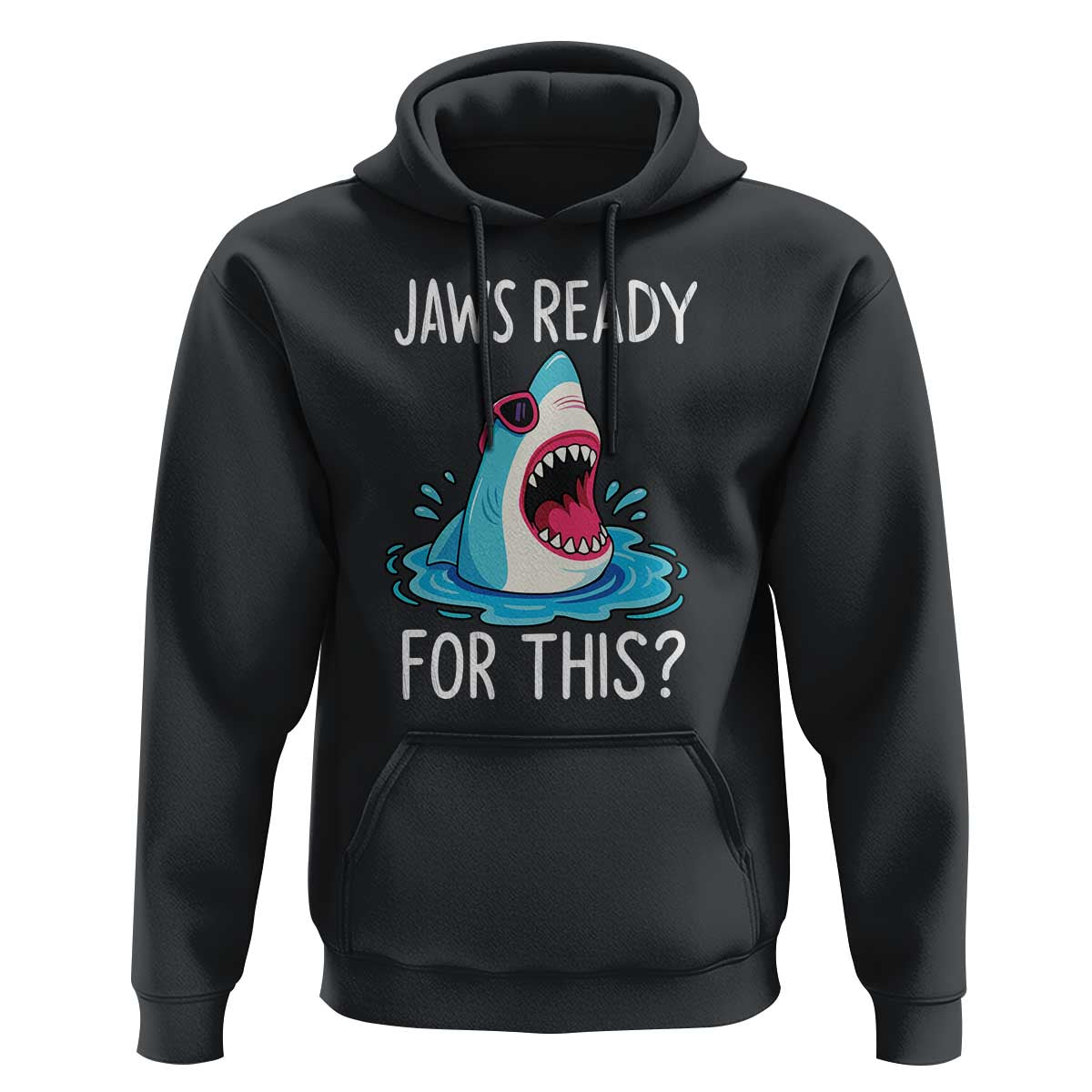 Funny Shark Lover Hoodie Are Jaw Ready For This Ocean Wildlife - Wonder Print Shop