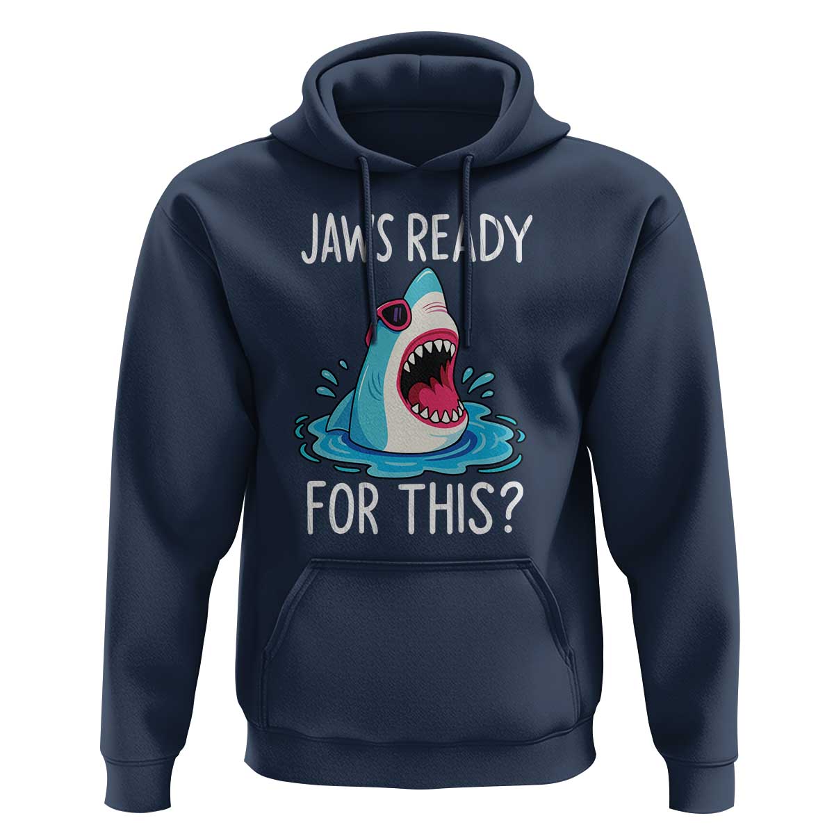 Funny Shark Lover Hoodie Are Jaw Ready For This Ocean Wildlife - Wonder Print Shop
